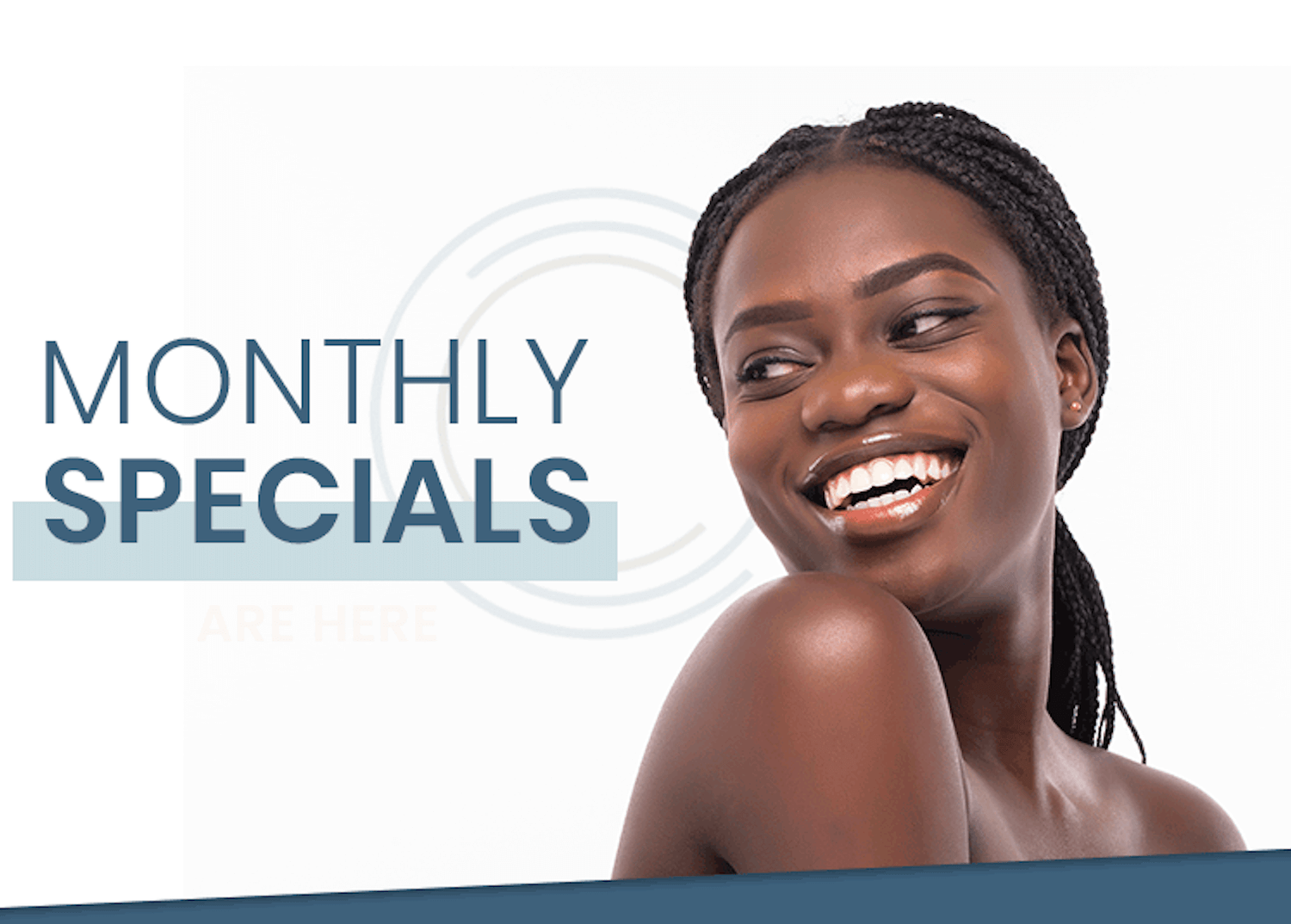 Smiling woman promoting monthly specials and discounts.