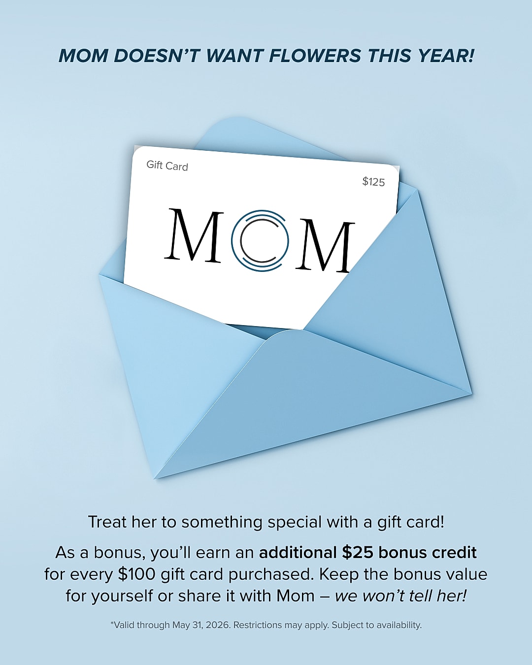 Mom prefers gift cards over flowers this year